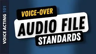 Audio File Standards for Voice-Over Recordings