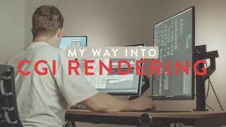 My way into CGI Rendering