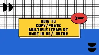 How to Copy/Paste Multiple items in your PC/Laptop without any external software. | Windows