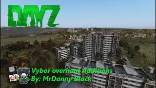 DayZ | Vybor Overhaul Apartment Rework | By Mr. Danny Black