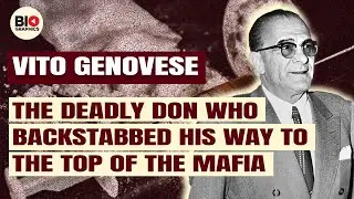 Vito Genovese: The Mafia's Deadliest Don