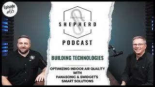 Breathe Easy: Home building & Smart Home Tech for Better Indoor Air Quality w/Panasonic | EP 65 YPS