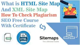 SEO Free Course Online with Certificate What is HTML Sitemap and XML Sitemap  How to check plagarism