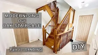 Sanding - Part 1 - MODERNISING our OAK STAIRCASE