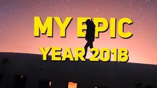 My Epic Year 2018