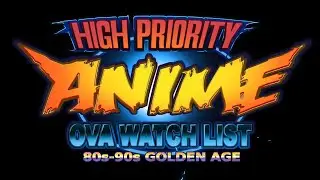 Elite Anime OVA Watch List ('85-2000)