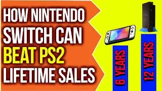 How Nintendo Switch Can Outsell The PS2 Lifetime Sales!