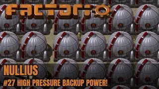 High Pressure Backup Power! | Factorio Nullius #27