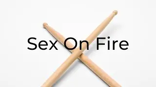 Rockschool Classics Drums Grade 4 2018-2024 - Sex on Fire - Drum Play Through
