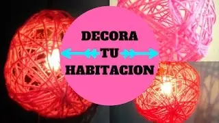 DIY: ESFERA DE HILO 🔮LÁMPARA PARA LA HABITACIÓN 🎀🎈