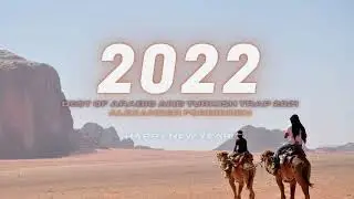 Best of Arabic and Turkish Trap 2021 - 40 minutes of Middle East Trap Music