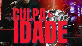 culpa da idade - Bressan (PLAYBACK)