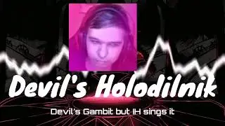 Devi's Holodilnik | Friday Night Funkin | Cover Devil's Gambit
