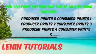 Producer and consumer program in multi thread in java.   producer prints 0   consumer prints 1