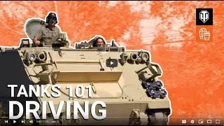 Tanks 101 Driving with The Chieftain CmdrAF - Ep 2 World of Tanks