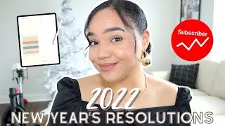 MY 2022 NEW YEAR'S RESOLUTIONS (and how I'm going to accomplish them) l How to set + track the goals