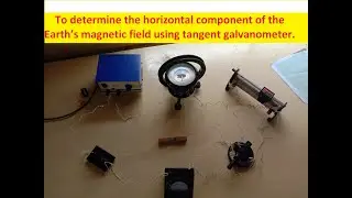 Horizontal component of the Earth’s magnetic field using tangent galvanometer | XII Standard Physics