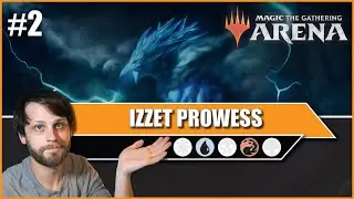 MTG Arena | Core 2021 Standard | Izzet Prowess #2