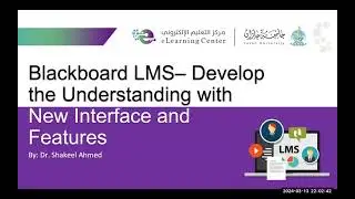 Blackboard LMS– Develop the Understanding with New Interface and Features | ELC_JU 2024, ELT