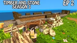 Working the Foundation | Timber and Stone Gameplay | Part 2