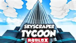 ИНТЕРЕСНОЕ СОБЫТИЕ!! | Roblox Skyscraper Tycoon #3