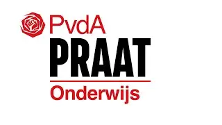 PvdA Praat - Onderwijs