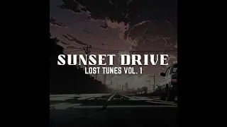 LosTNeuroN - SUNSET DRIVE /w EP | LosT Tunes Vol. 1 | Full Song | Official Music Video