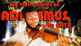 Adiemus - Enya (Violin Cover) By ItsNightingale