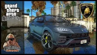 2018 Lamborghini Urus » Grand Theft Auto: San Andreas ᴴᴰ