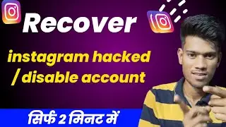 How to recover hacked instagram account 2023 || how to recover instagram account