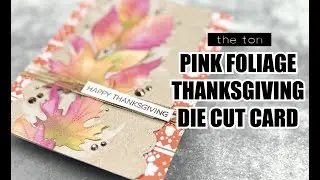 Thanksgiving Foliage Die Cut Card