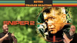 Sniper 2: Retro Trailer Reaction 2002