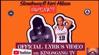 Stonebwoy - nominate ft Keri Hilson ( Official lyrics video)