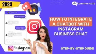 Instagram Chatbot - How to integrate chatbot with Instagram Business