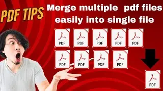 Merge multiple pdf files easily | Combine multiple pdf files into one file easily