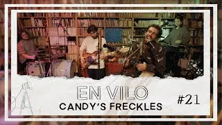 En Vilo con Candy's Freckles - #21
