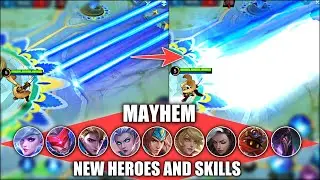 NEW SKILLS ON MAYHEM FROM NEW ADDED HEROES!