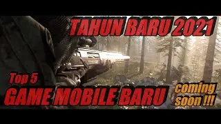 5 GAME MOBILE TERBAIK DI TAHUN 2021 | Upcoming !