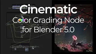 Cinematic Color Grading Inside Blender 5.0 – Free AgX Node Group