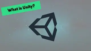 Unity for Beginners - 001 - What is Unity?