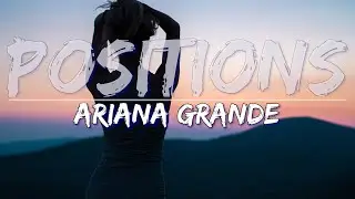 Ariana Grande - Positions (Clean) (Lyrics) - Full Audio, 4k Video