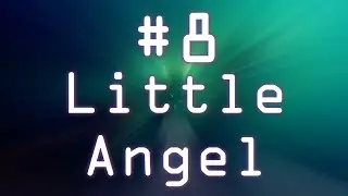 #8 - Little Angel