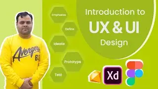 Introduction To UX Design and UI Design