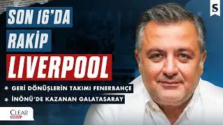 Beşiktaş 0-1 Galatasaray, Fenerbahçe Son Dakikada, Guendouzi | Mehmet Demirkol'la Karşı Karşıya #27