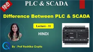 Lect- 11 Difference between PLC and SCADA In Hindi | PLC Vs SCADA | Hindi.