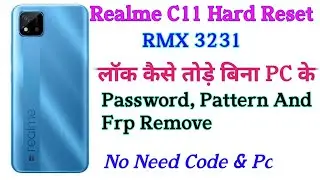 Realme c11 Hard Reset #Realmec11hardreset | Realme Rmx3231 Hard Reset| How to Hard Reset realme C11