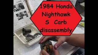 1984 Honda Nighthawk S  Carb disassembly Tips and Tricks