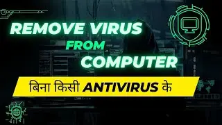 Free Virus Removal Tool | Remove Virus Without Any Antivirus ✔✔