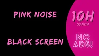 10 HOURS PINK NOISE FOR DEEP SLEEP | BABIES' SLEEP | BLACK SCREEN | EVEN BARBIE HAS TO SLEEP