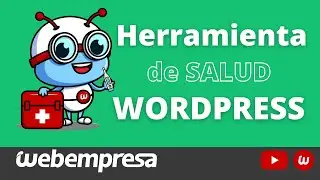 🚑 Salud del Sitio WordPress 🚑 Mediante la herramienta Nativa de WordPress Salud del Sitio - GRATIS